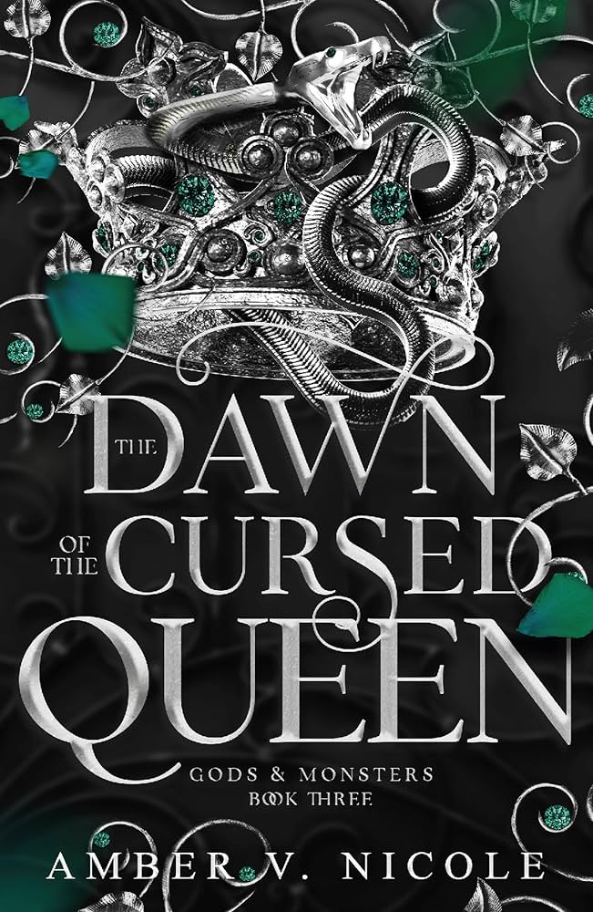 The Dawn of the Cursed Queen
 by Amber V. Nicole