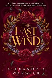 The East Wind by Alexandria  Warwick