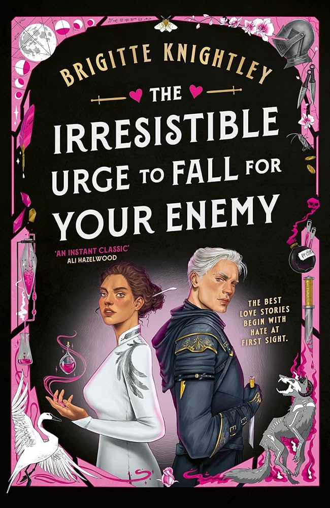 The Irresistible Urge to Fall For Your Enemy
 by Brigitte
 Knightley