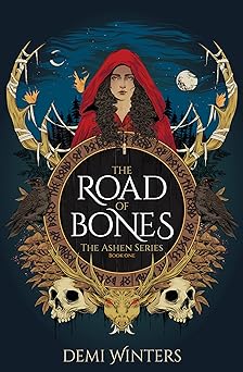The Road of Bones by Demi Winters