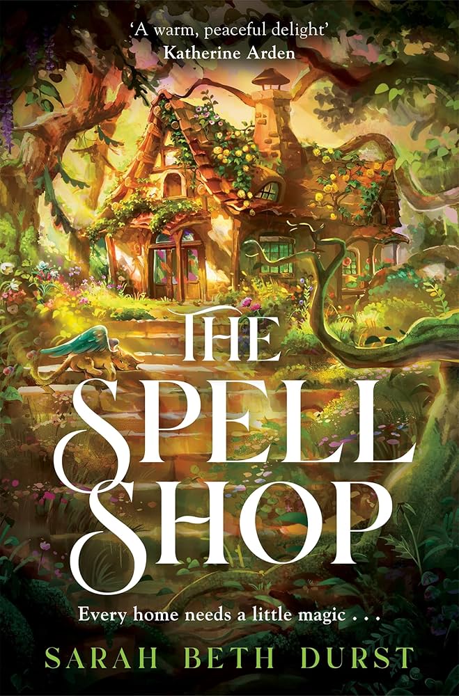 The Spellshop by Sarah Beth Durst