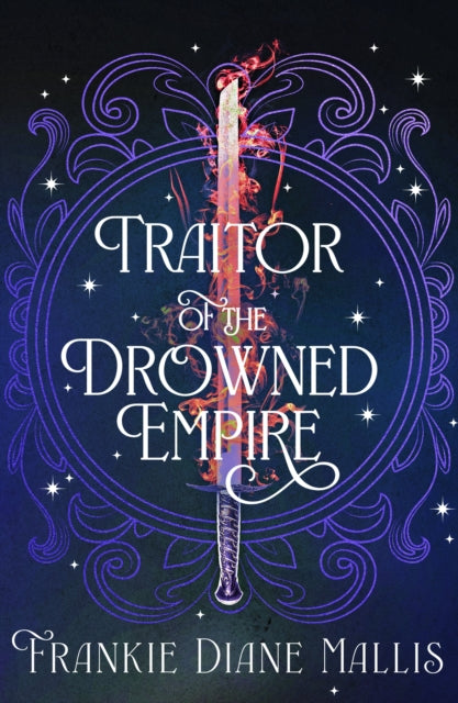 Traitor of the Drowned Empire
 by Frankie Diane Mallis